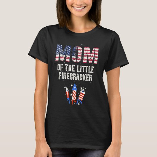 4th July Kids MOM Of The Little FIRECRACKER Birthd T-shirt (Voorkant)