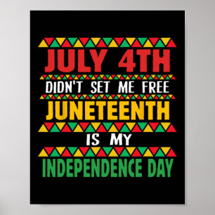 4th liet me niet vrij Juneteenth is mijn onafhanke Poster