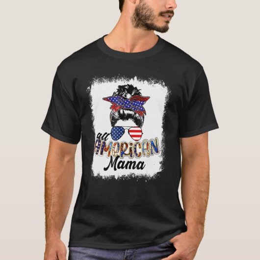 4th of July All American Mama Bleached Tees Messy  (Voorkant)