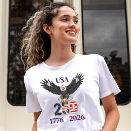 4th of July Anniversary 250 Years USA Bald Eagle T-shirt