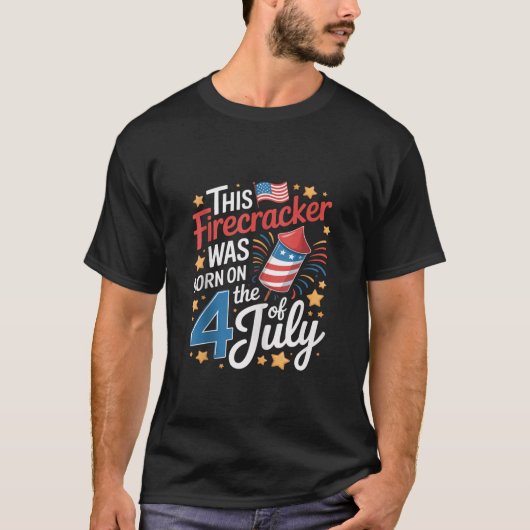 4th of July Birthday Firecracker Born on Fourth Ta T-shirt (Voorkant)