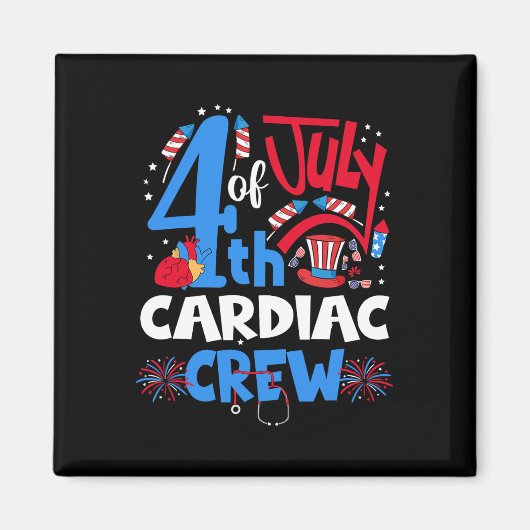 4th of July Cardiac Crew Cardiac Nurse Happy 4th O Magneet (Voorkant)
