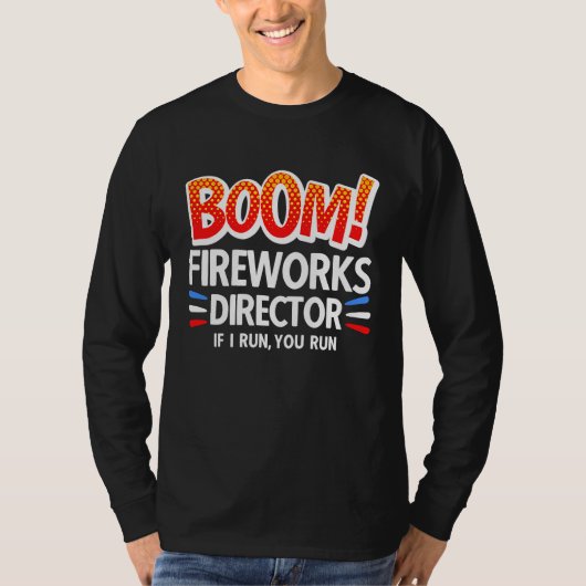4th of July Fireworks Director Boom Squad Pyro Hus T-shirt (Voorkant)
