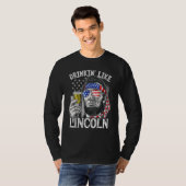 4th of July for Men Drinking Like Lincoln Abraham T-shirt (Voorkant volledig)