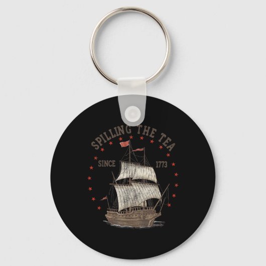 4th of July Spilling The Tea Since 1773 History Te Sleutelhanger (Voorkant)