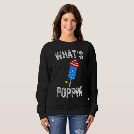4th of July Summer  Whats Poppin  Firework Trui (Voorkant volledig)