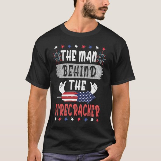 4th Of July The Man Behind The Firecracker Patriot T-shirt (Voorkant)