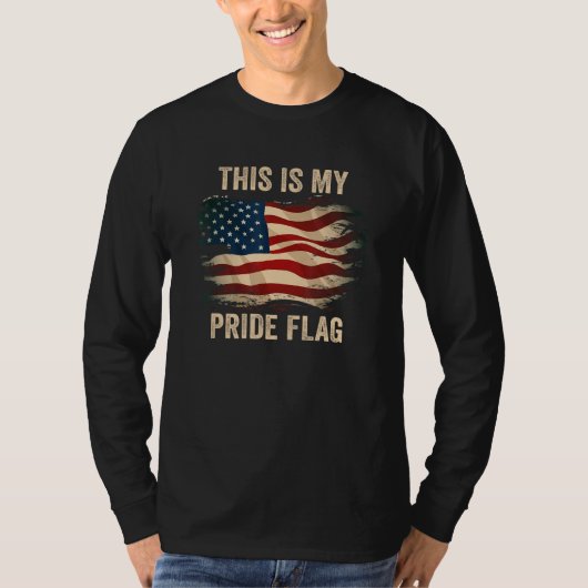 4th of July This Is My Pride Flag USA American Pat T-shirt (Voorkant)