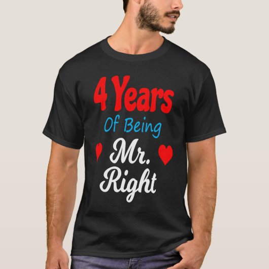 4th Wedding Anniversary for Men Him Mr Right Husba T-shirt (Voorkant)