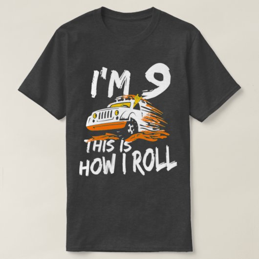 4x4 Monster Truck Im 9 is hoe ik rol T-shirt (Design voorkant)