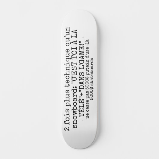 5000$ PERSOONLIJK SKATEBOARD (Voorkant)