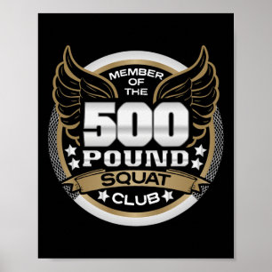 500 Pond Squat Club Voor Krachtatleet Gewichtheffe Poster
