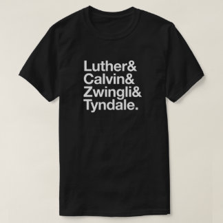 500e Jubileum Reformation Luther Calvin Shirt
