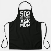 502 Bad Gateway Ask Mom Funny BBQ Cooking Schort (Voorkant)