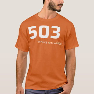 503 Service niet beschikbaar TShirt