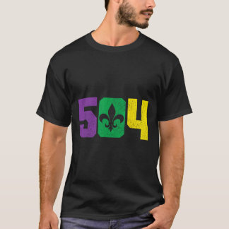 504 Area Code Pride Nola New Orleans Louisiana Mar T-shirt