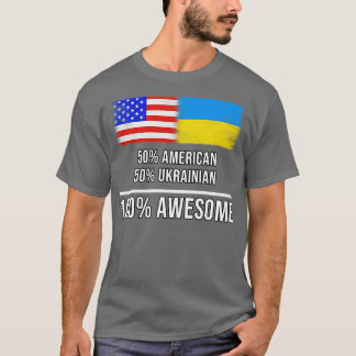 50 Amerikaanse 50 Oekraïense 100 Geweldige Gift vo T-shirt