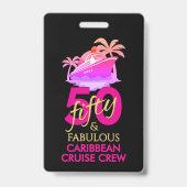 50 and Fabulous 50th Birthday Custom Cruise Crew Badge (Voorzijde)