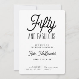 50 and Fabulous 50th Birthday Invitation Kaart