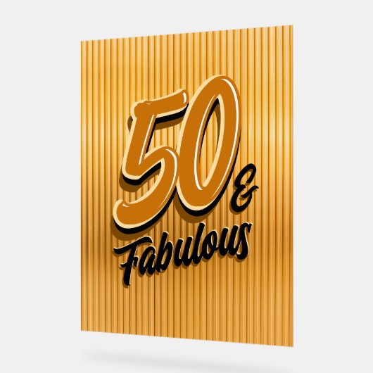 50 and Fabulous Acrylic Sign Acryl Bord (Hoek)