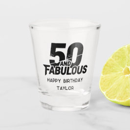 50 and Fabulous Bold Grunge Distressed Black White Shot Glas