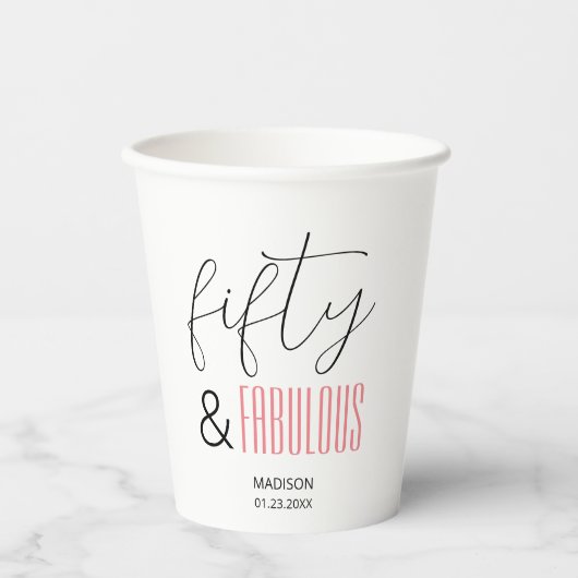 50 and Fabulous Custom 50th Birthday Modern Script Papieren Bekers (Voorkant)