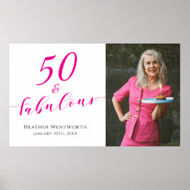 50 and Fabulous Fiftieth Birthday Hot Pink Photo Poster