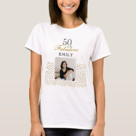50 and Fabulous Gold Glitter Photo 50th Birthday T-shirt