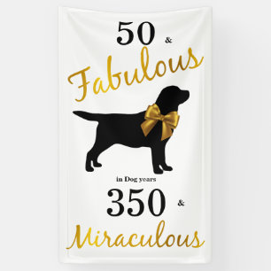 50 and Fabulous - Grappige Hond - Gouden Zwarte La Spandoek