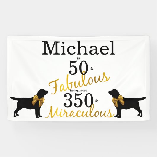 50 and Fabulous - Hondenjaren - Gouden Zwarte Labr Spandoek (Horizontaal)