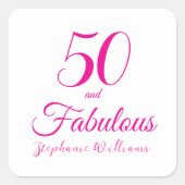50 and Fabulous Script Pink 50th Birthday Party Vierkante Sticker (Voorkant)