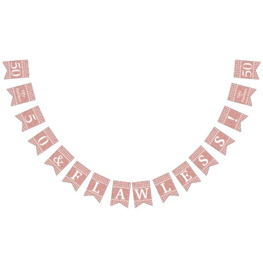 50 and Flawless Roos Gouden Glitter Witte Verjaard Vlaggetjes (Alle)