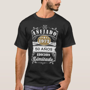 50 Años Camisa de Cumpleaños 50 1973 Original Añej T-shirt