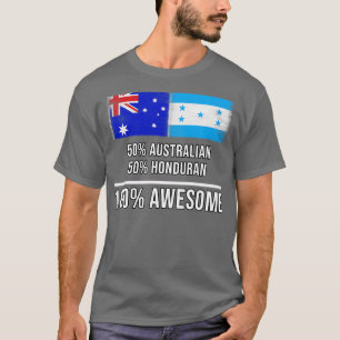 50 Australian 50 Honduran 100 Geweldige cadeau voo T-shirt
