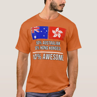50 Australian 50 Hong Kongese 100 Geweldige Cadeau T-shirt