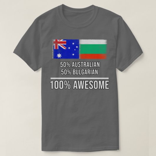 50 Australisch 50 Bulgaars 100 Geweldige cadeau vo T-shirt (Design voorkant)