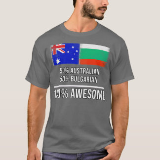50 Australisch 50 Bulgaars 100 Geweldige cadeau vo T-shirt