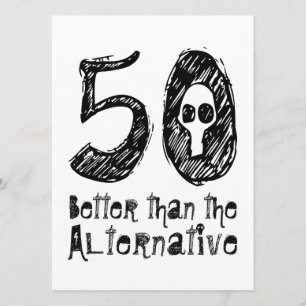 50 beter dan een alternatieve 50e Funny Birthday v Kaart