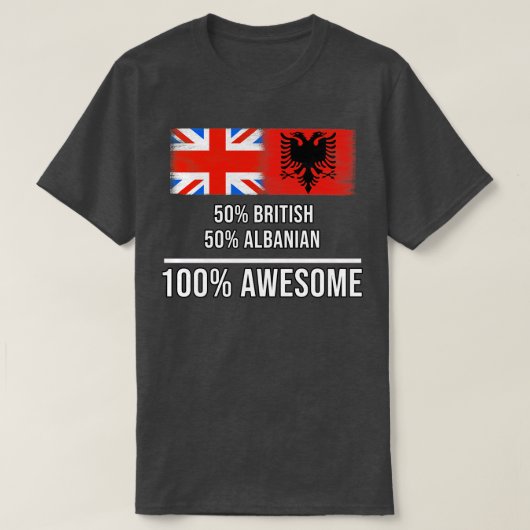 50 Britse 50 Albanese 100 Geweldige Gift voor Alba T-shirt (Design voorkant)