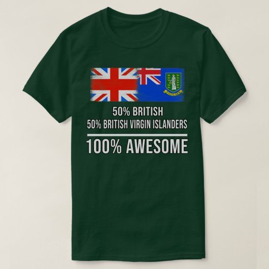50 Britse 50 Britse Maagdeneilanden 100 Geweldige T-shirt (Design voorkant)