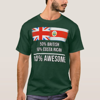 50 Britse 50 Costa Ricaanse 100 Geweldige Gift voo T-shirt