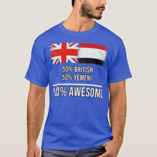 50 Britse 50 Jemenitische 100 Geweldige Gift voor T-shirt