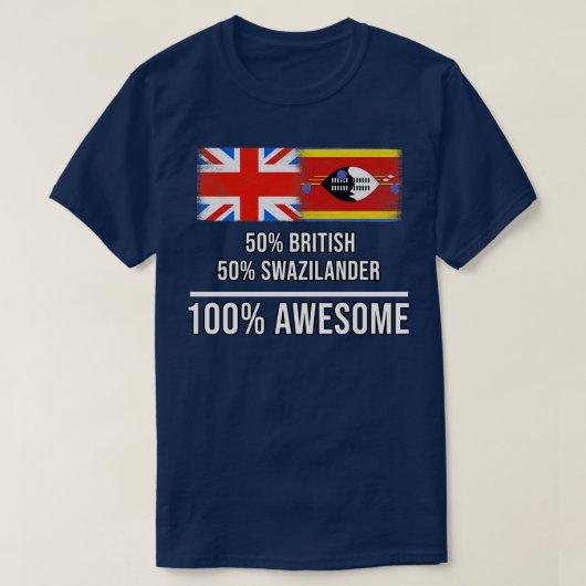 50 Britse 50 Swazilander 100 Geweldige cadeau voor T-shirt (Design voorkant)