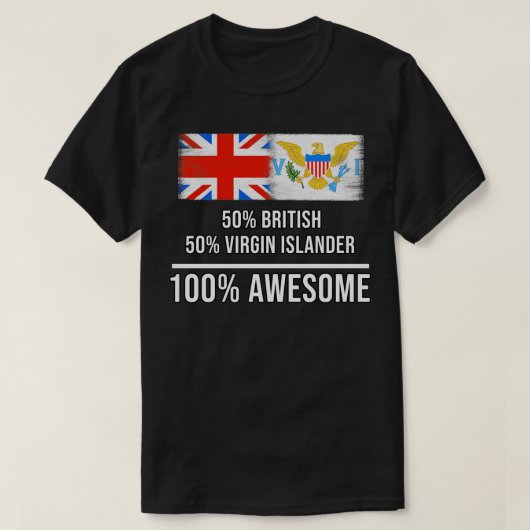 50 Britse 50 Virgin Islander 100 Geweldige Gift vo T-shirt (Design voorkant)