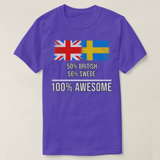 50 Britse 50 Zweedse 100 Geweldige Gift voor Zweed T-shirt (Design voorkant)