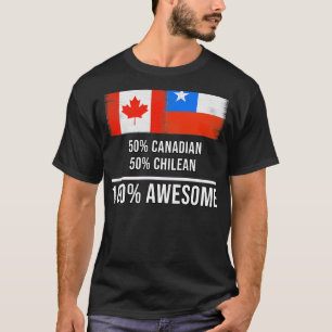 50 Canadees 50 Chileens 100 Geweldige cadeau voor  T-shirt