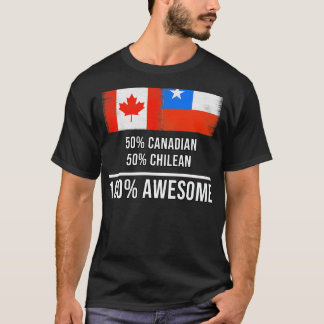 50 Canadees 50 Chileens 100 Geweldige cadeau voor  T-shirt