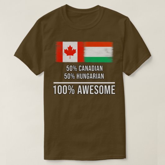 50 Canadees 50 Hongaars 100 Geweldige Cadeau voor  T-shirt (Design voorkant)