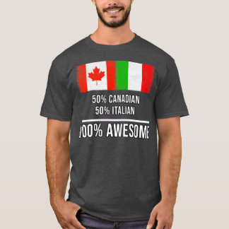 50 Canadees 50 Italiaans 100 Geweldige Cadeau voor T-shirt