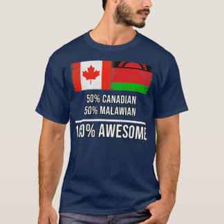 50 Canadees 50 Malawian 100 Geweldige cadeau voor T-shirt